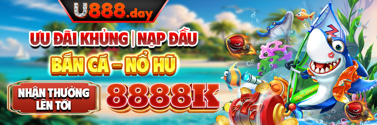 Banner u888 bắn cá
